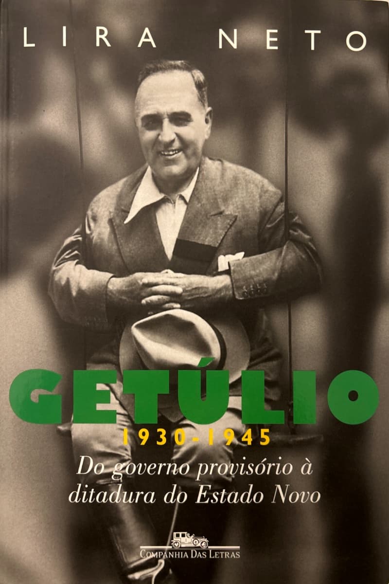 Capa de Getúlio: Do Governo Provisório à ditadura do Estado Novo (1930-1945)